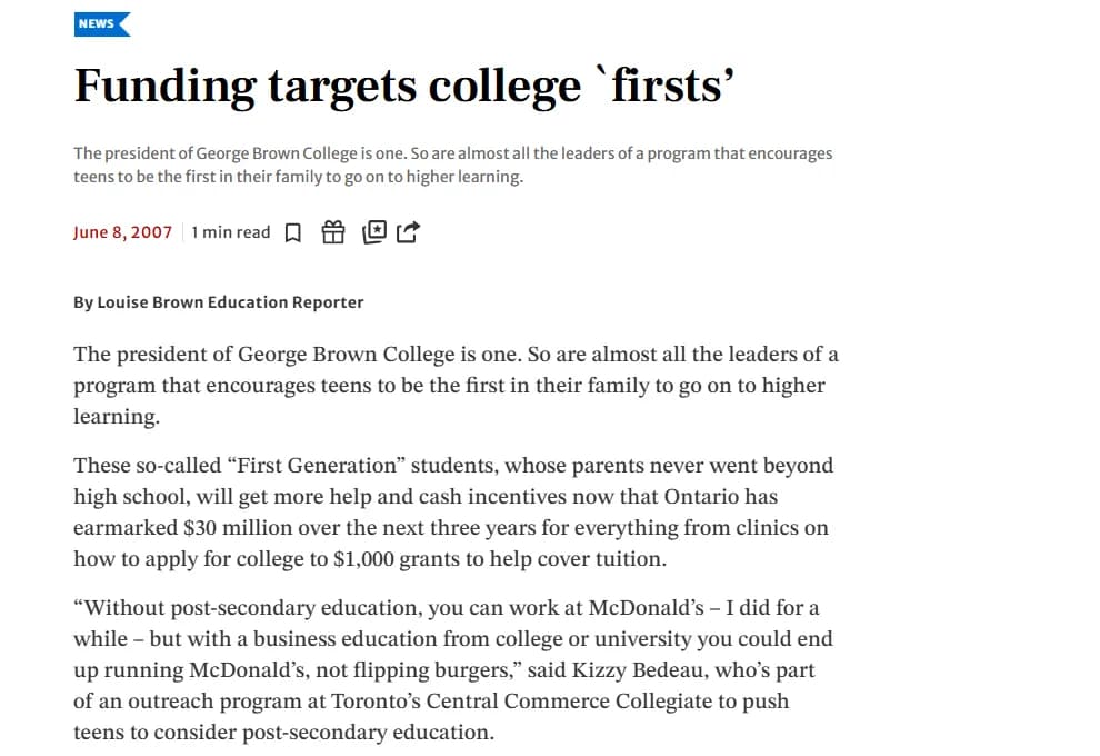 Toronto Star article headline “Funding targets college firsts”, June 8, 2007, by Louise Brown.